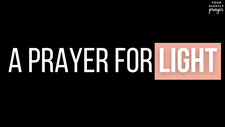 A Prayer for Light as Darker Months Approach | Your Daily Prayer