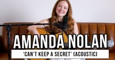 Amanda Nolan Performs 'Can’t Keep A Secret' Acoustic