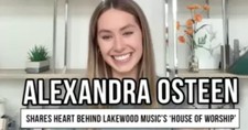 Alexandra Osteen Shares the Heart Behind Lakewood Music’s House of Worship
