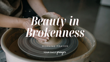A Prayer to Embrace Imperfection | Your Daily Prayer