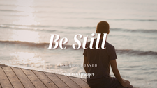 A Prayer to Value Solitude | Your Daily Prayer