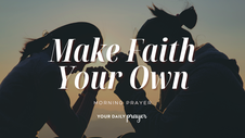 A Prayer for Your Child to Develop a Personal Faith | Your Daily Prayer
