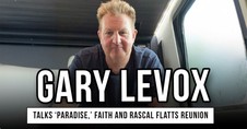Gary LeVox Talks 'Paradise,' Faith and Rascal Flatts Reunion