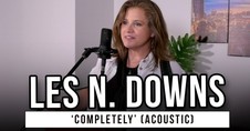 Les N. Downs Performs Acoustic Version of New Song 'Completely' | Godtube Music Exclusive