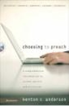 Choosing to Preach