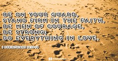 What This 1 Corinthians Verse Means for Men (1 Corinthians 16:13-14) - Your Daily Bible Verse - July 31