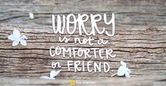 Don't Get Caught in the Worrying Trap - (John 10:10) - Your Daily Bible Verse - October 16