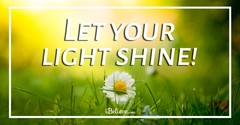 Is Your Light Shining Before Others? - iBelieve Truth: A Devotional for Women - August 15