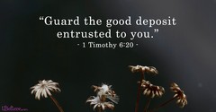 A Prayer for “Guarding What’s Been Entrusted to You” - Your Daily Prayer - November 28