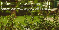A Prayer When You Don't Have Enough - Your Daily Prayer - April 3