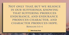 Your Suffering Is Never Wasted - (Romans 5:3-4) - Your Daily Bible Verse - October 27