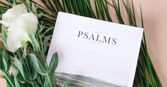 Why the Book of Psalms Is for You - Your Daily Bible Verse - March 28