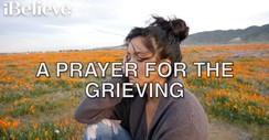 A Prayer for the Grieving