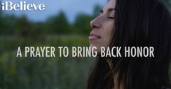 A Prayer to Bring Back Honor
