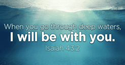 You Will Not Drown Because God is with You!