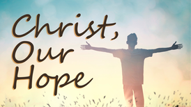 Christ, Our Hope | Your Nightly Prayer