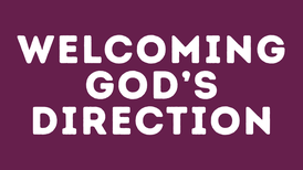 Welcoming God’s Direction | Your Nightly Prayer