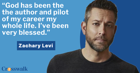 Zachary Levi on Faith, God's Love and the Power of King David’s Story