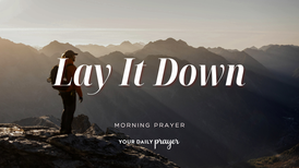 A Prayer for Letting Go of What Is Weighing You Down | YDP