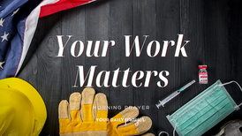 Does Your Work Matter to God? | A Labor Day Prayer
