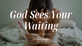 A Prayer for a Woman Longing for a Child | Your Daily Prayer