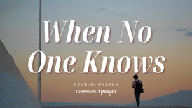 Hope for the One Carrying Secret Grief | Psalm 55:17