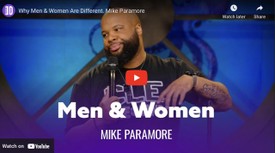 Why Men  Women Are Different. Mike Paramore