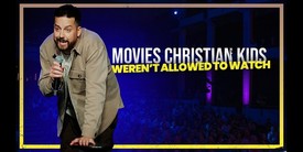 Movies Christian kids weren't allowed to watch