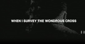 Benjamin William Hastings - Wondrous Cross (When I Survey)