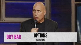 Women Have Too Many Options | Rex Havens