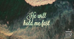 'He Will Hold Me Fast' - Beautiful New Song from Keith and Kristyn Getty