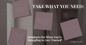 Take What You Need Printable: When You're Struggling to Love Yourself