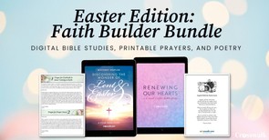 Easter Edition: Faith Builder Bundle 