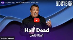 55 years old Is Practically Half Dead. David Dean