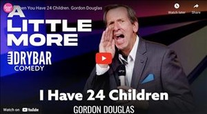 When You Have 24 Children. Gordon Douglas
