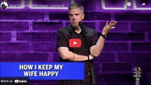 How I Keep My Wife Happy | Jonnie W.