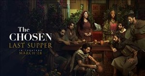 Powerful ‘The Chosen: The Last Supper’ Trailer