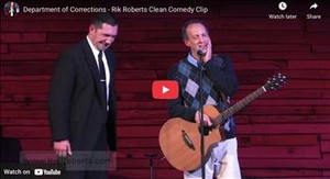 Department of Corrections - Rik Roberts Clean Comedy Clip