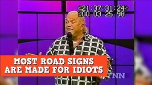 Highway Signs and Bad Drivers – Common Sense Isn’t That Common