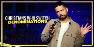 John Crist: Christians Switching Denominations