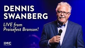 Dennis Swanberg LIVE from Praisefest Branson!