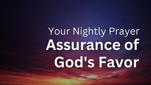 Assurance of God's Favor