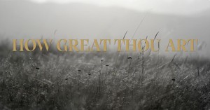 'How Great Thou Art' Jordan Smith Lyric Video