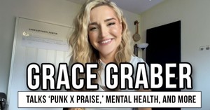 Grace Graber Talks 'Punk x Praise,' Mental Health, and Reclaiming Christian Rock