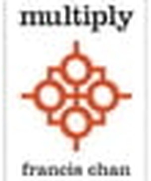 Multiply by Francis Chan (book review)