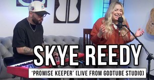 Skye Reedy Sings about God’s Faithfulness in ‘Promise Keeper’