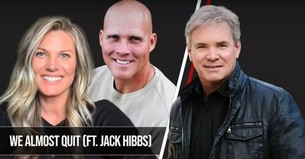 We Almost Quit | Our Interview with Jack Hibbs