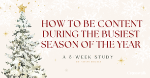 How to Be Content During the Busiest Season of the Year: A 5-Week Study