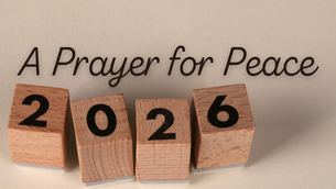 A Prayer for Peace as the New Year Dawns | Your Daily Prayer