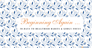 2026 Planner: 30 Days to Healthier Habits and Godly Focus